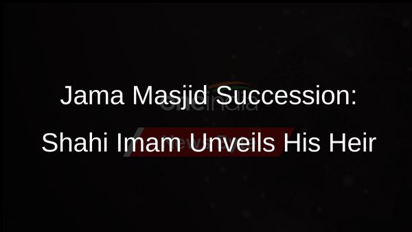 Shahi Imam of Delhis Jama Masjid Announces Son as Successor