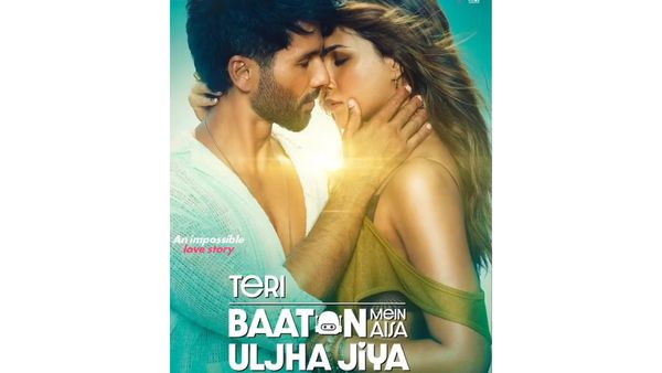 'Teri Baaton Mein Aisa Uljha Jiya' Falls Victim To Piracy As Full Movie Leaked On TamilRockers