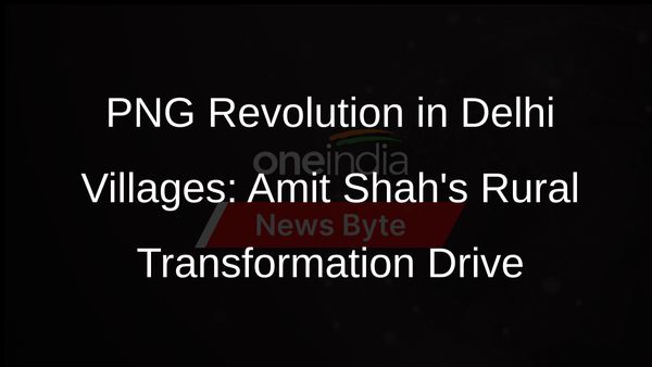 Amit Shah Inaugurates PNG Facility, Launches Development Works in Delhi Villages