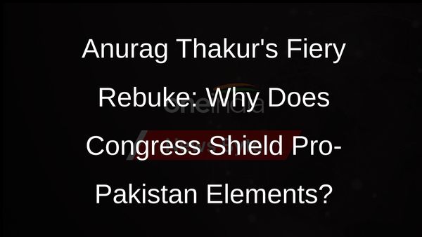 Anurag Thakur Questions Congress Protection of Pro-Pakistan Slogan Raisers in Karnataka