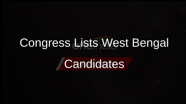 Congress Reveals Candidates for Eight Lok Sabha Seats in West Bengal