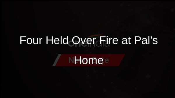 Four Detained in Connection with Fire at Advocate Umesh Pal's House in Prayagraj