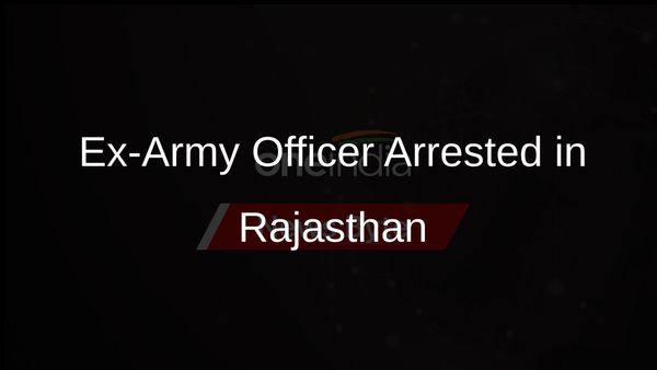 Former Army Officer and Associates Arrested in Rajasthan for Disturbing Public Peace