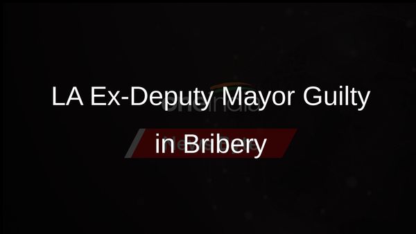 Former LA Deputy Mayor Found Guilty in City Hall Corruption Case