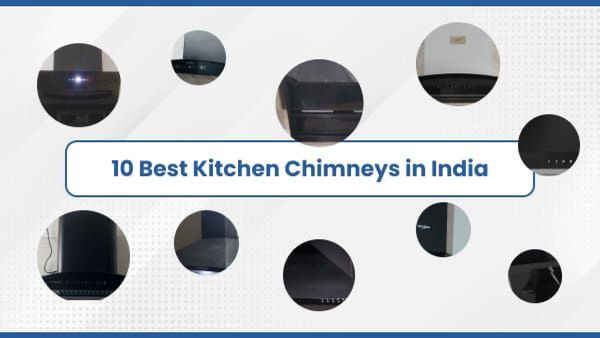 10 Best Kitchen Chimneys in India 2024