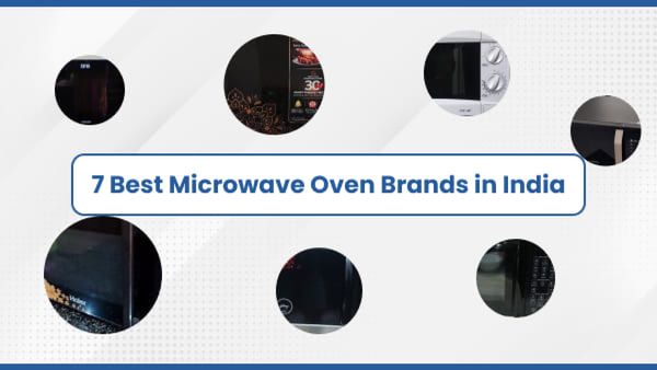 7 Best Microwave Oven Brands in India 2024
