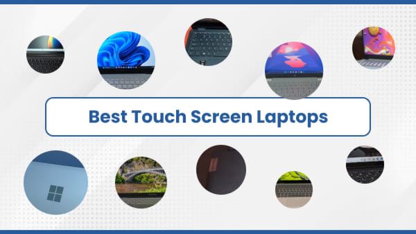 10 Best Touch Screen Laptops in India 2024