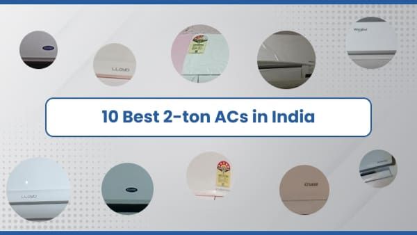 10 Best 2-ton ACs in India 2024 - Top Performance