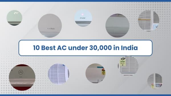 10 Best AC Under 30,000 In India 2024 - Buying Guide