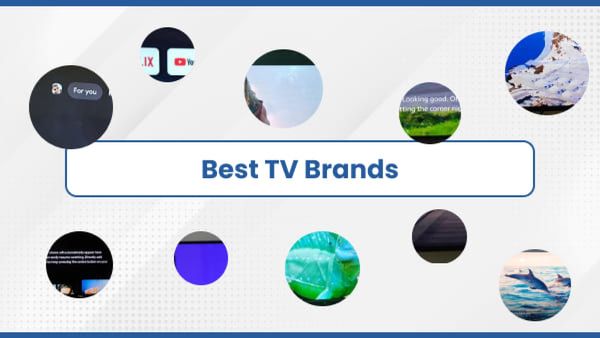 Best TV Brands in India 2024 - Buying Guide