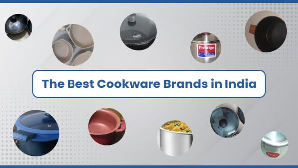 Best Cookware Brands in India 2024 - Top Picks