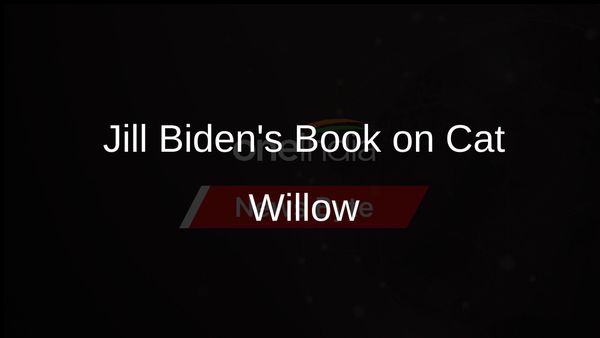 Jill Biden to Release Children's Book Inspired by White House Cat, Willow