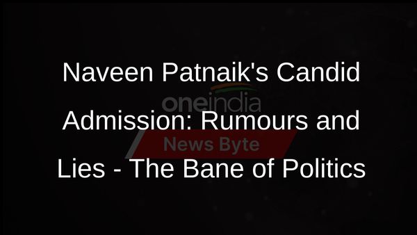 Naveen Patnaik Declares Rumours and Lies as the Epitome of Political Evils