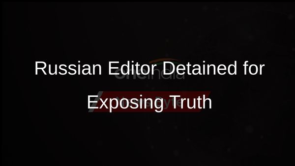 Novaya Gazeta Editor Detained in Moscow for Discrediting Russian Armed Forces