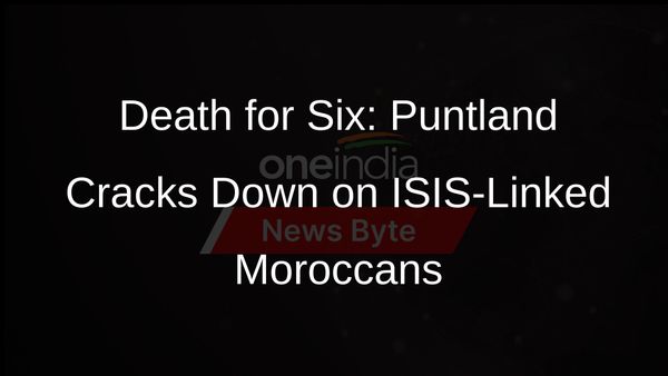 Puntland Executes Six Moroccans Linked to ISIS