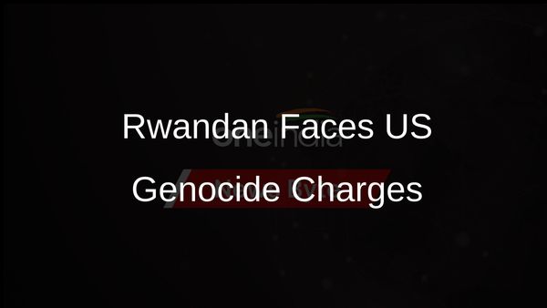Rwandan Man Charged in US for Concealing 1994 Genocide Role to Gain Citizenship