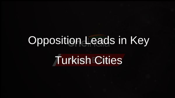 Turkey's Main Opposition Set to Keep Control of Key Cities According to Early Votes