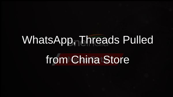 Apple Complies with Beijing, Pulls WhatsApp and Threads from China App Store