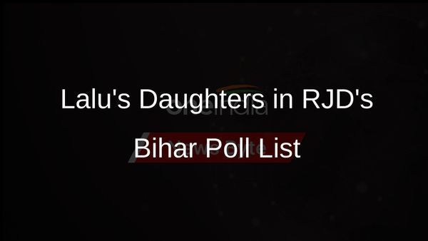 Lalu Prasad's Daughters Among RJD Nominees for Bihar Lok Sabha Polls