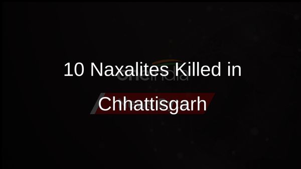 Chhattisgarh Encounter: 10 Naxalites Killed, Annual Toll Hits 43
