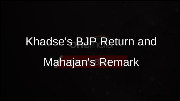 Eknath Khadse's BJP Return Sparks 'Extinguished Lamp' Remark from Mahajan