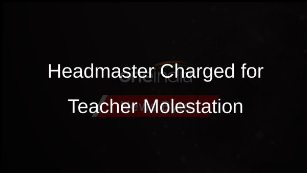 Rampur School Headmaster Faces Charges for Molesting Teachers