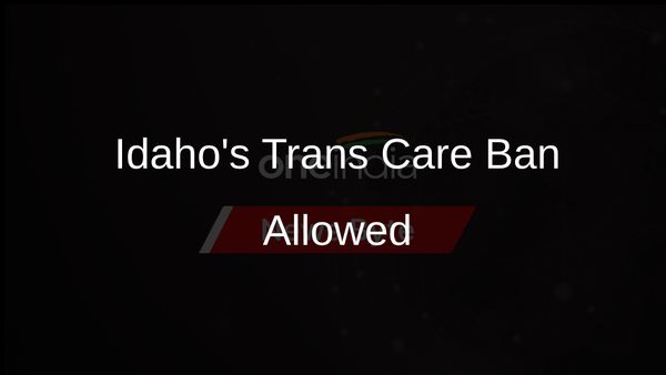 Supreme Court Clears Idaho's Ban on Gender-Affirming Care for Trans Youth