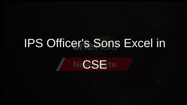 Retired IPS Officer's Sons Secure 16th Rank in CSE in Different Years