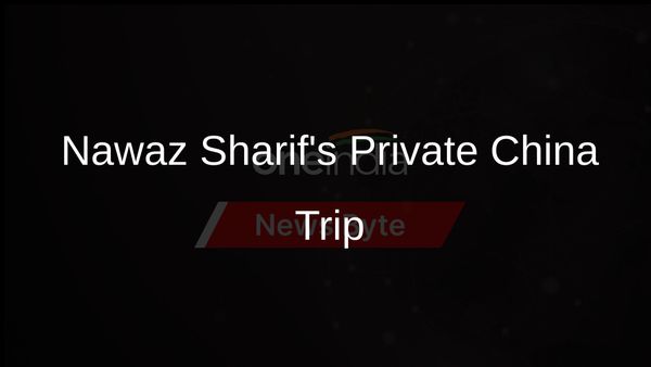 Former Pakistan PM Nawaz Sharif on Five-Day Private Visit to China