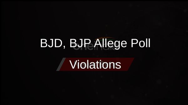 Odisha's BJD and BJP Accuse Each Other of Election Code Violations