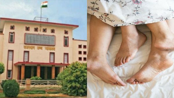 Sex Outside Marriage Is Not Offence Under Law: Rajasthan HC