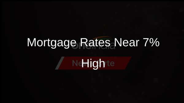 US Long-Term Mortgage Rates Edge Closer to 7%, Reaching Five-Week Peak