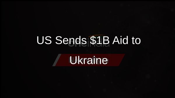 US Set to Dispatch $1 Billion in Military Aid to Ukraine After Senate Approval