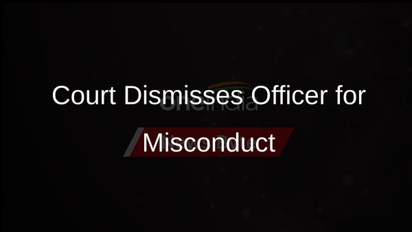 High Court Confirms Dismissal of Officer for Office Defilement