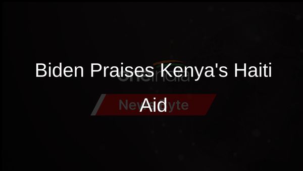 Biden Acknowledges Kenya's Role in Haiti, Justifies US Military Absence