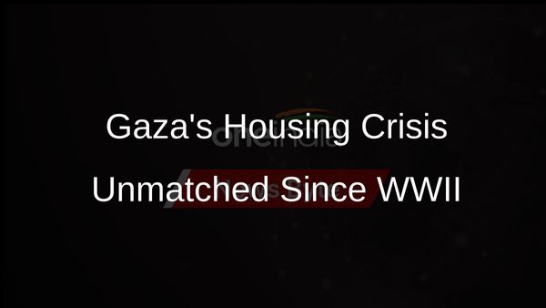 Gaza Faces Unprecedented Housing Destruction, UN Compares to WWII Aftermath