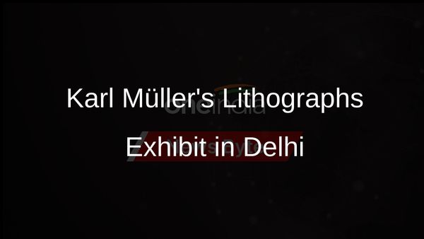 Exhibition of Karl Müller's Lithographs Opens in Delhi, Showcasing Ordinary Lives