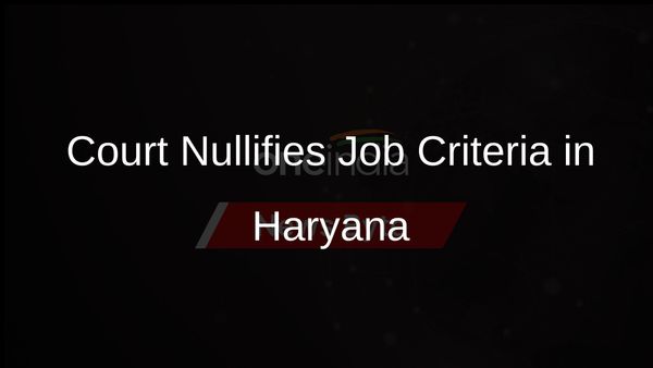 Haryana High Court Strikes Down Socioeconomic Criteria in Govt Job Selection