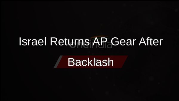 Israel to Return Seized AP Video Equipment After International Backlash