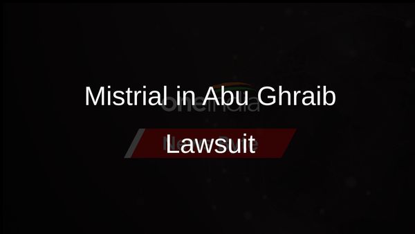 Judge Declares Mistrial in Abu Ghraib Detainee Lawsuit Due to Jury Deadlock