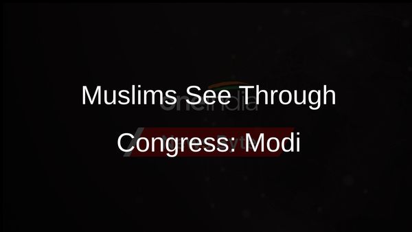 Muslims Recognise Congress, INDIA Bloc's Use of Them as Pawns: PM Modi