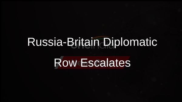 Russia Expels British Defence Attaché in Tit-for-Tat Diplomatic Spat