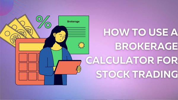 How to Use a Brokerage Calculator for Stock Trading