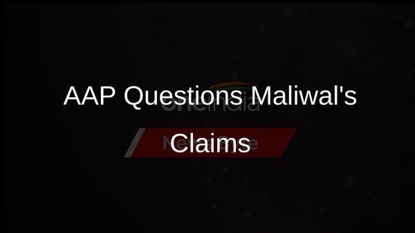 AAP Dismisses Maliwal's Assault Allegations, Questions Her Character