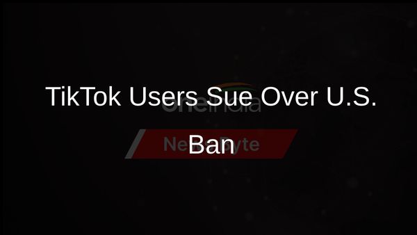 TikTok Users Challenge U.S. Ban, Cite Free Speech Rights in New Lawsuit