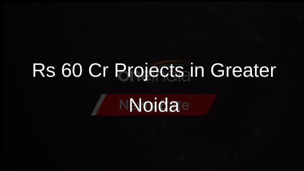 Greater Noida Kickstarts Rs 60 Crore Development Projects After Polls