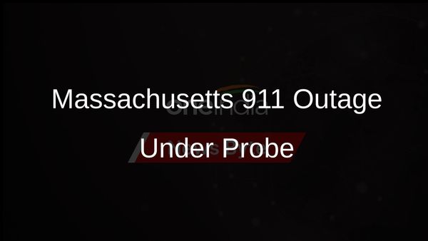 Statewide Outage Hits Massachusetts 911 Services, Investigation Underway