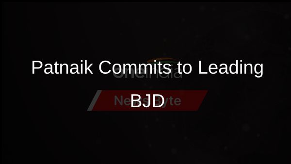 Naveen Patnaik Vows to Lead BJD After Electoral Defeat in Odisha