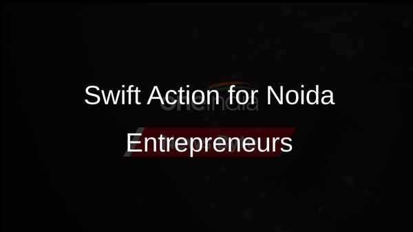 Noida DM Advocates for Prompt Resolution of Entrepreneurs' Challenges