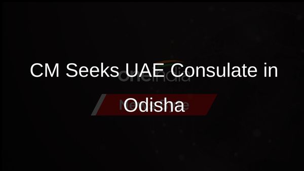 Odisha Chief Minister Requests Establishment of UAE Consulate